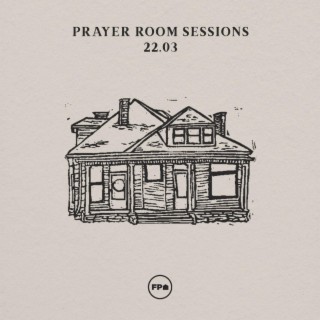 Prayer Room Sessions 22.03