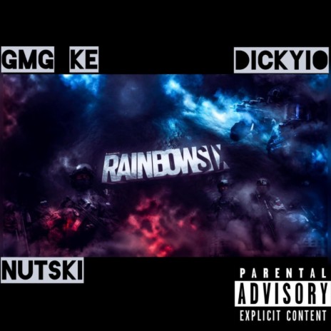 Rainbow 6ix ft. Dickyio & Nutski | Boomplay Music