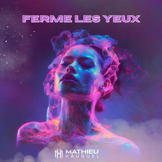 Ferme les yeux lyrics | Boomplay Music