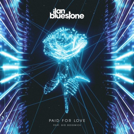 Paid For Love (Extended Mix) ft. Gid Sedgwick | Boomplay Music