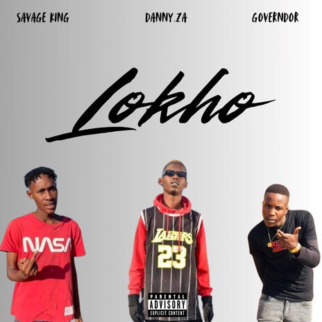 Lokho ft. Governdor & Danny.za | Boomplay Music