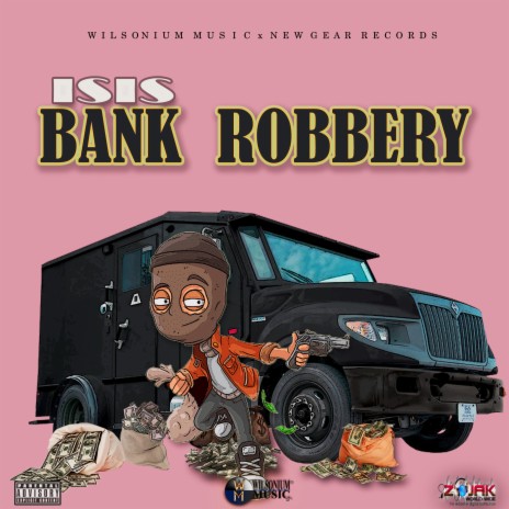 Bank Robbery | Boomplay Music