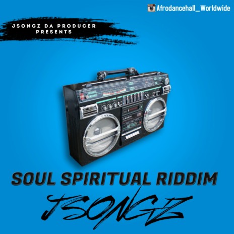 Soul Spiritual Riddim | Boomplay Music