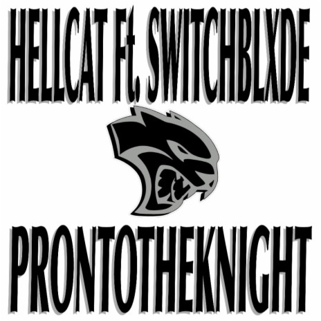 hellcat ft. SWITCHBLXDE