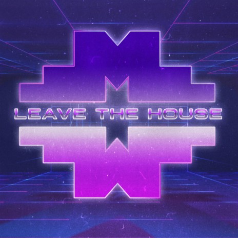 Leave the House (Club Mix) | Boomplay Music