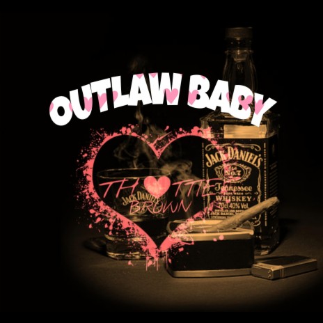 Outlaw Baby | Boomplay Music