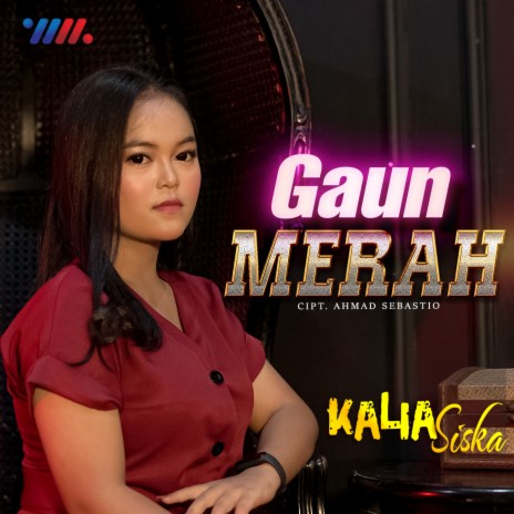 Gaun Merah | Boomplay Music