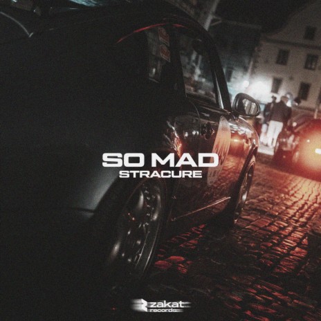 So Mad | Boomplay Music