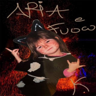 Aria e Fuoco lyrics | Boomplay Music