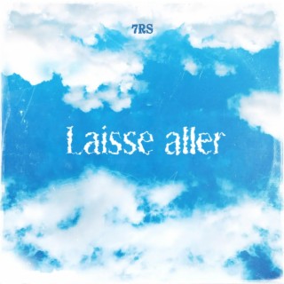 Laisse aller lyrics | Boomplay Music