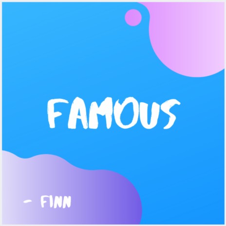 Famous ft. Josef Leigh | Boomplay Music