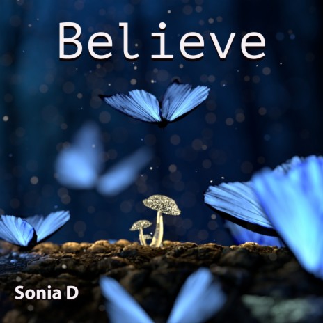 Believe | Boomplay Music