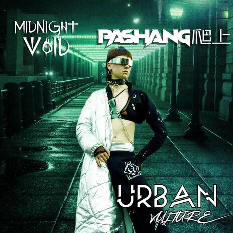 Urban Vulture ft. Pashang 爬上 | Boomplay Music