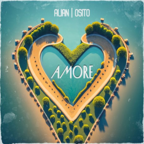 Amore ft. Osito | Boomplay Music