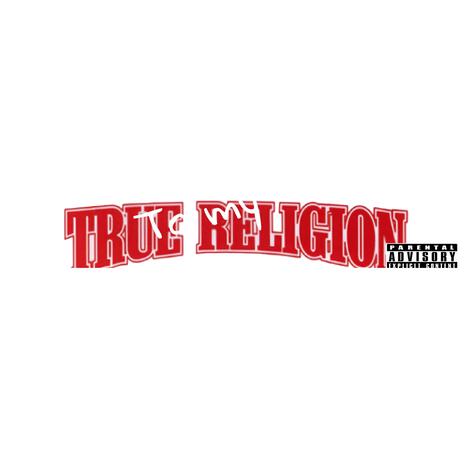 True To My Religion | Boomplay Music