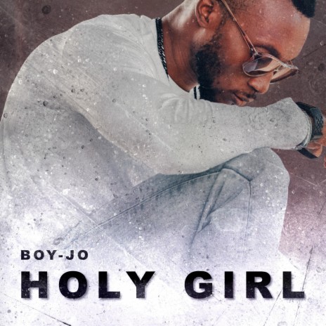 Holy Girl | Boomplay Music