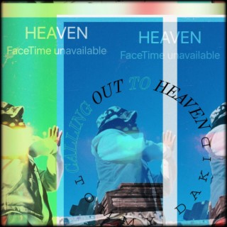 Calling Out To Heaven lyrics | Boomplay Music