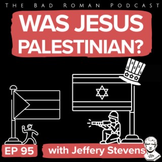 Palestinians, American-Christians, and Israeli Occupation with Jeffery Stevens