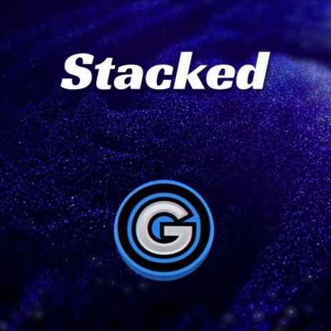 Stacked | Boomplay Music