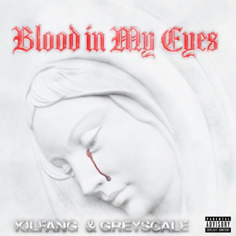 Blood in My Eyes ft. Kilfang | Boomplay Music