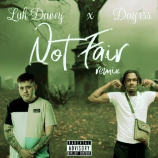 Not Fair (Remix)