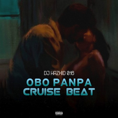 Obo Panpa Cruise Mara Beat | Boomplay Music