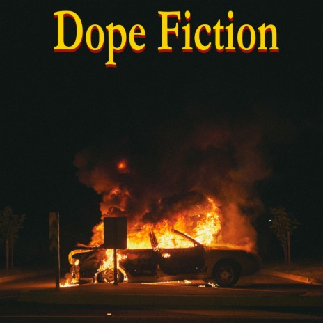 Dope fiction ft. King chuck & strawberry baby