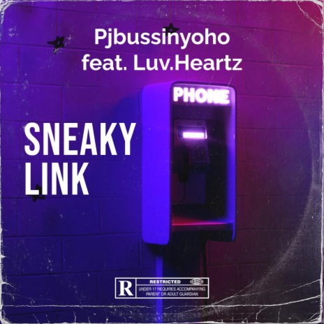 Sneaky Link ft. Luv.Heartz | Boomplay Music