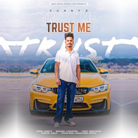 Trust Me ft. Sunny B, V Shahpuria & Inder Kaler | Boomplay Music