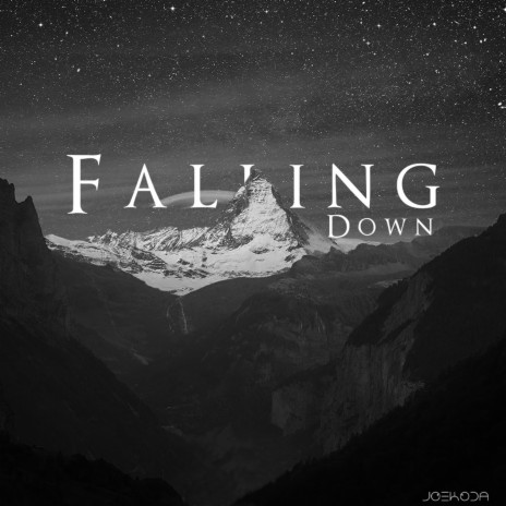 Falling Down | Boomplay Music