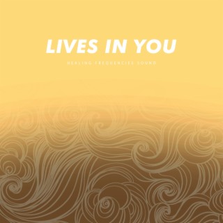 Lives in You