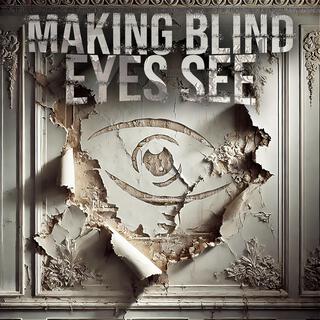 Making Blind Eyes See