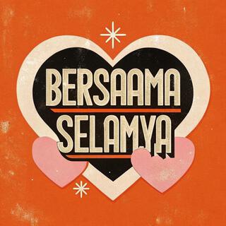 Bersama Selamanya