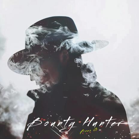 Bounty Hunter | Boomplay Music