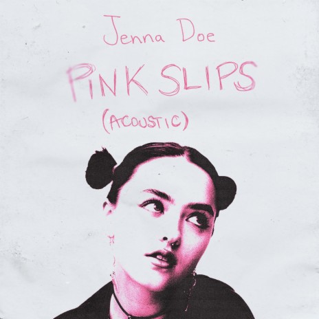 Pink Slips (Acoustic)