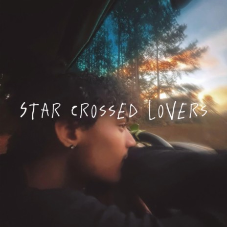 Star crossed lovers | Boomplay Music