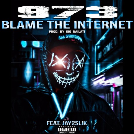 Blame The Internet ft. Jay2slik | Boomplay Music