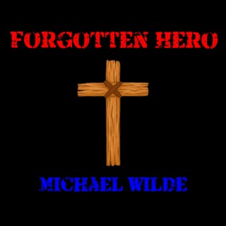 Forgotten Hero lyrics | Boomplay Music