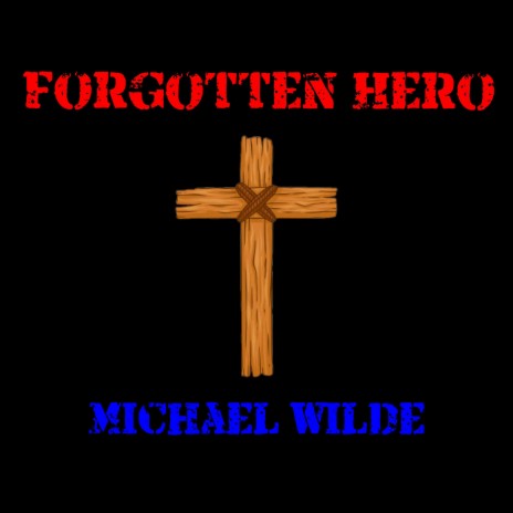 Forgotten Hero | Boomplay Music