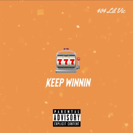 Keep Winnin | Boomplay Music