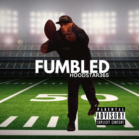 FUMBLED | Boomplay Music