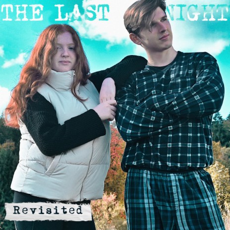 The Last Night (Acoustic Version) ft. Zoesely | Boomplay Music