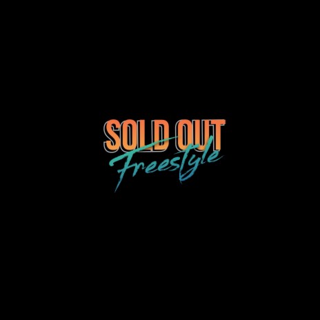 Sold Out Freestyle