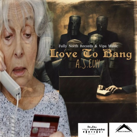 Love To Bang