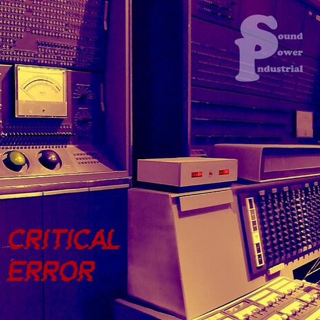 Critical Error (Instrumental Version) | Boomplay Music