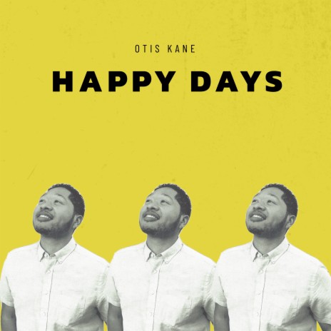 Happy Days | Boomplay Music