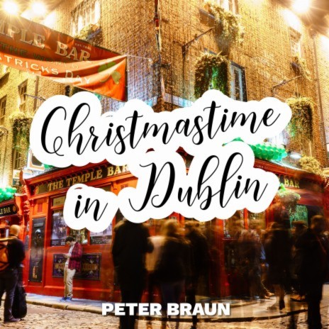 Christmastime in Dublin (Radio Edit)