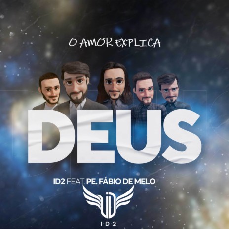O Amor Explica Deus ft. Pe. Fábio de Melo