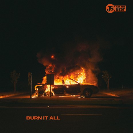 Burn it All