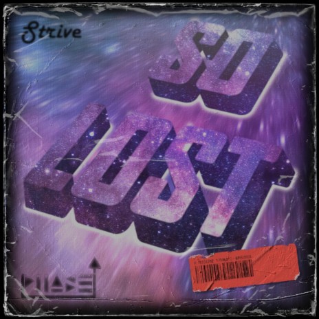 So Lost ft. Strive | Boomplay Music